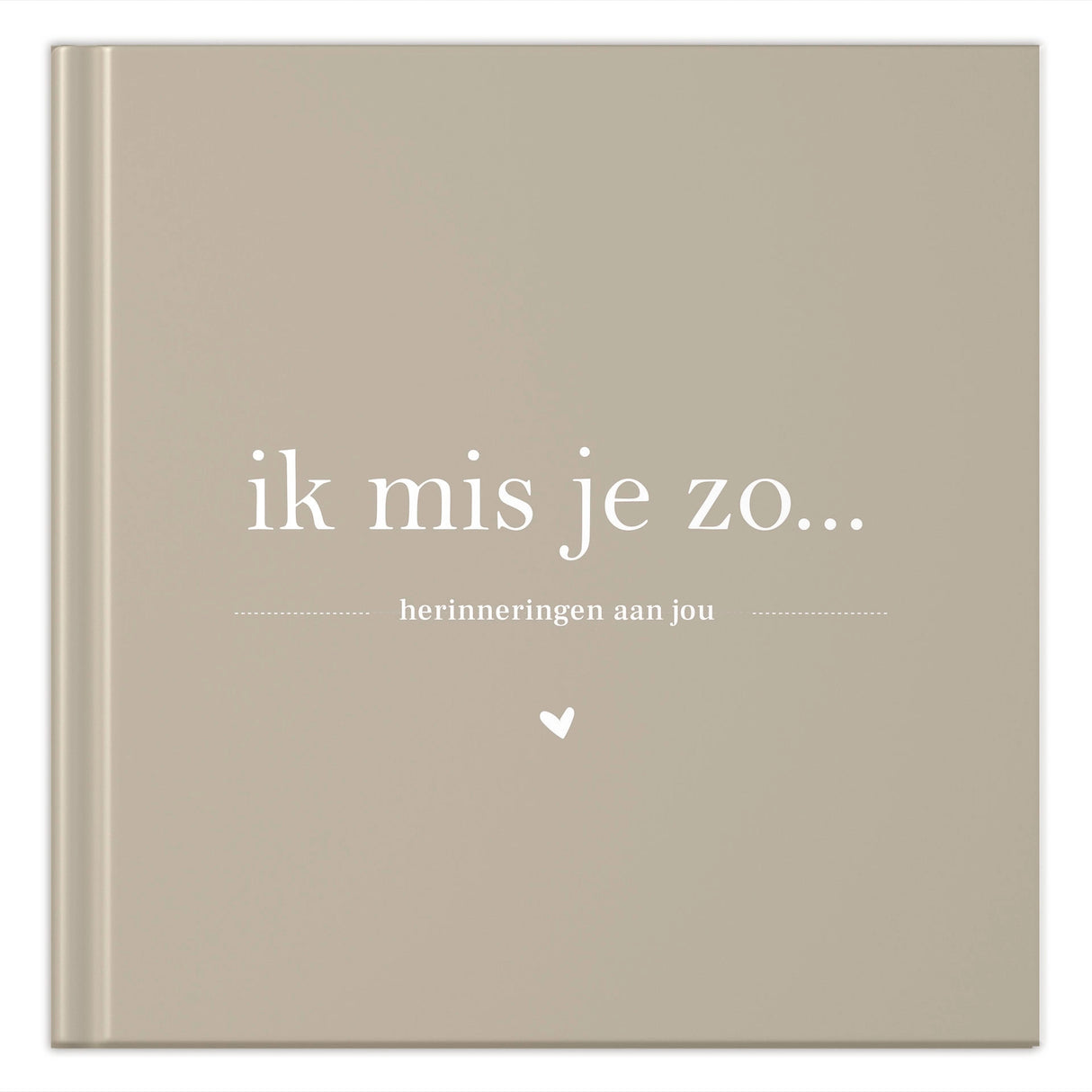 Invulboek • Ik Mis Je Zo • Taupe